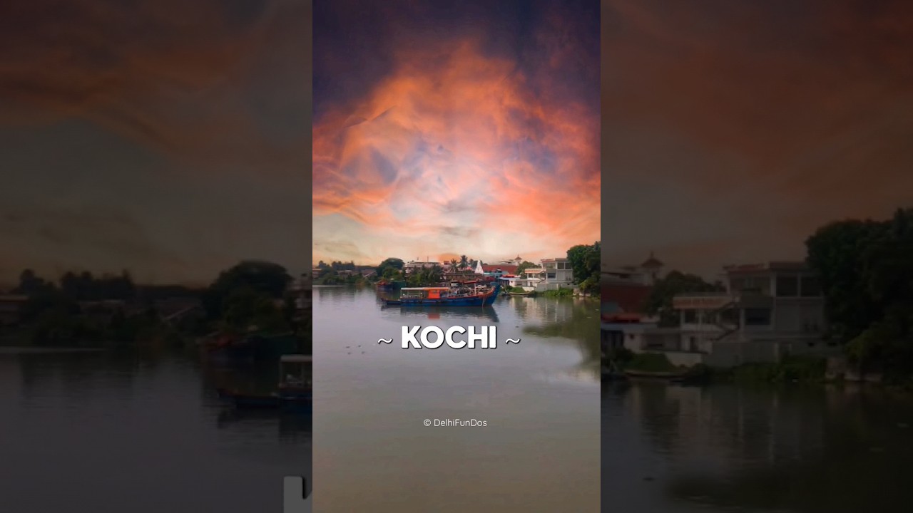 Kochi - Things to do Kerala's Best Kept Secret - Kerala Travel Guide