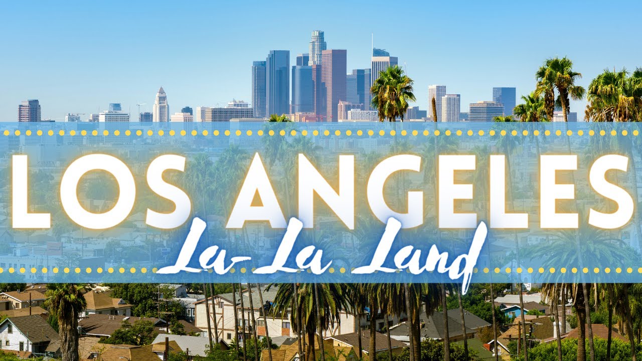 MUST SEE: LOS ANGELES TRAVEL GUIDE 4K