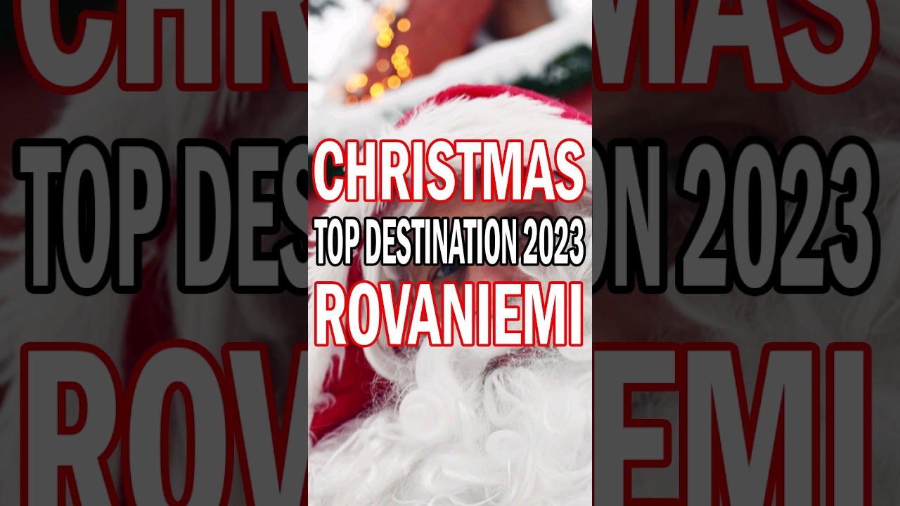 Santa Claus Village Christmas - Travel Guide 2023 #shorts #vlog #travel #top #christmas #rovaniemi