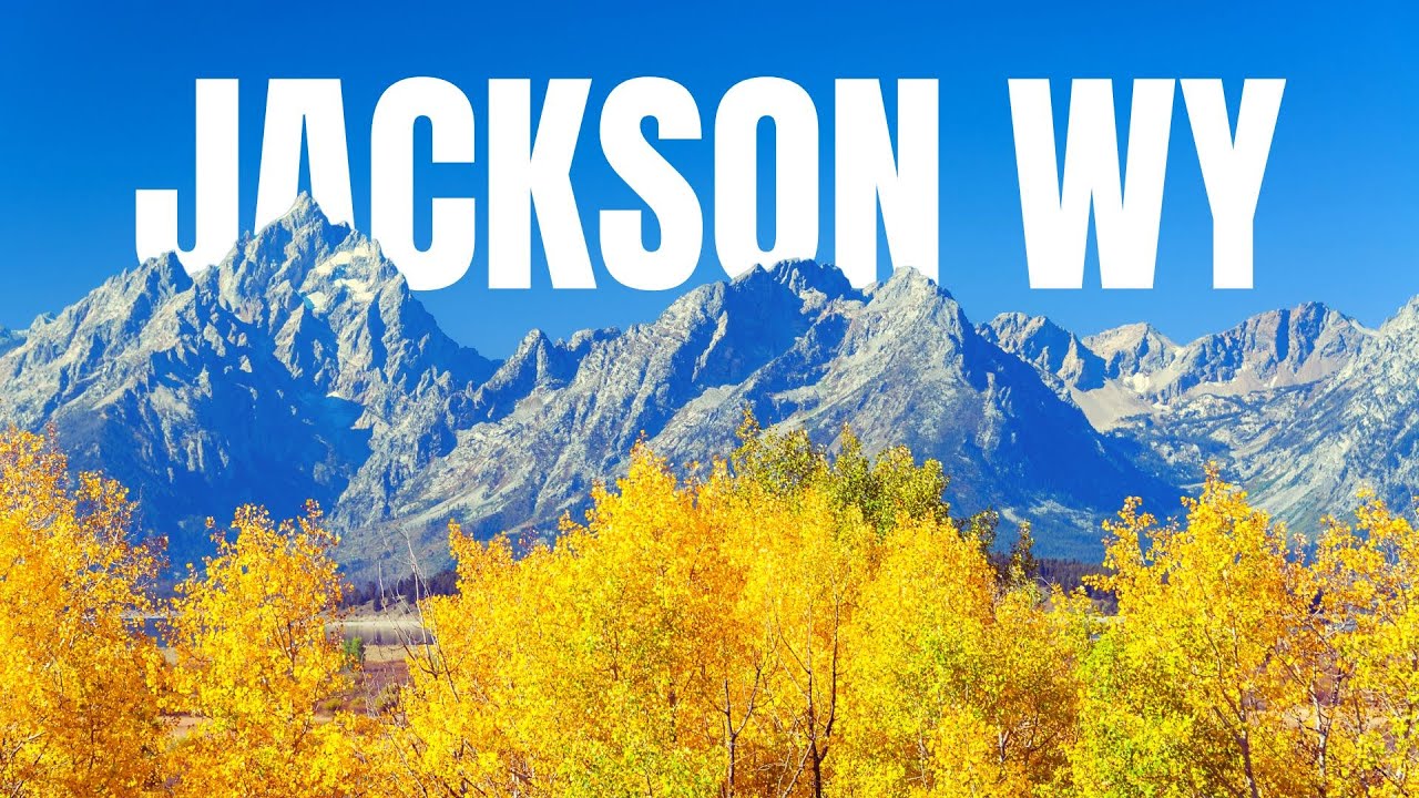 The ULTIMATE Jackson Wyoming TRAVEL GUIDE 2023