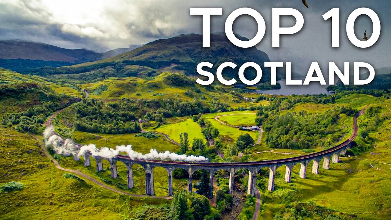 Top 10 Best Places to Visit in SCOTLAND - Travel Guide