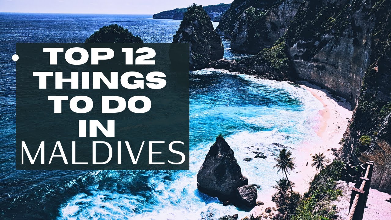 Top 12 Best Things To Do In Maldives || complete Travel Guide To Maldives || male city