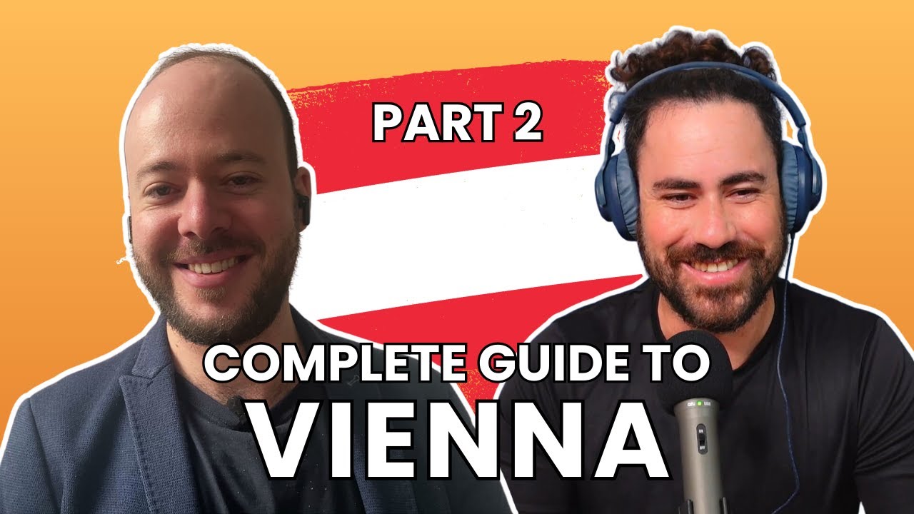 Ultimate Travel Guide To Vienna, Austria By A Local Expert | EP 3 Part 2