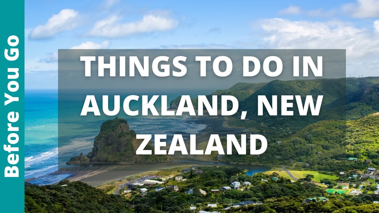 10 BEST Things To Do In Auckland, New Zealand | Auckland Travel Guide