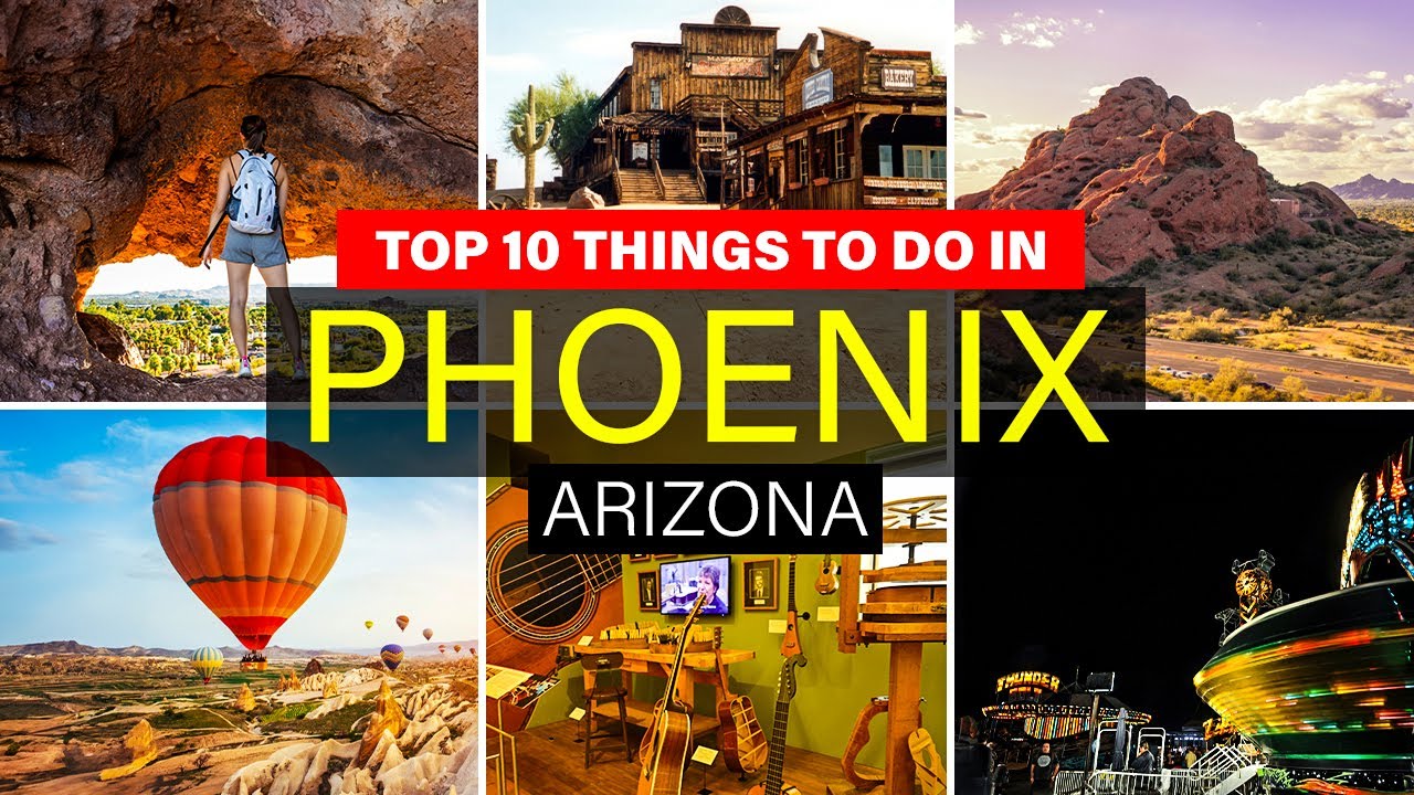 Top 10 Best Things to Do in Phoenix Arizona | Phoenix Travel Guide
