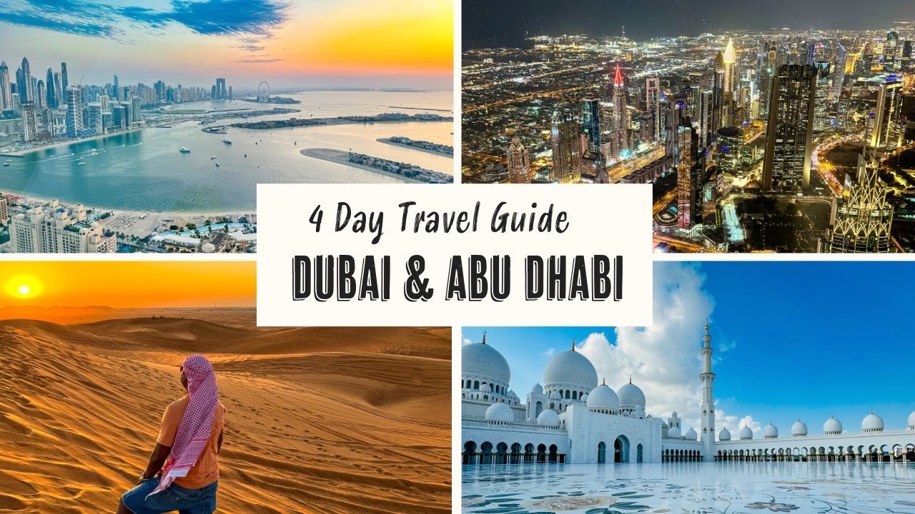 Dubai and Abu Dhabi Travel guide for first time visitors | 4 Day itinerary