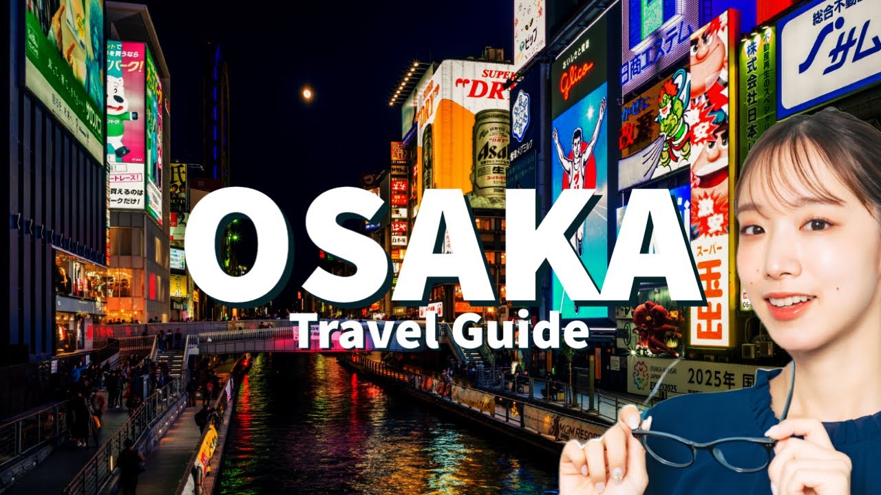 The ULTIMATE Osaka Travel Guide | Japan 2024