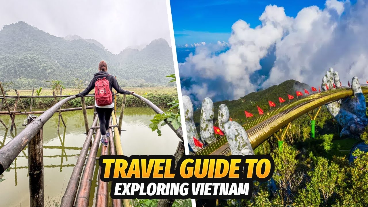 Travel Guide to Exploring Vietnam