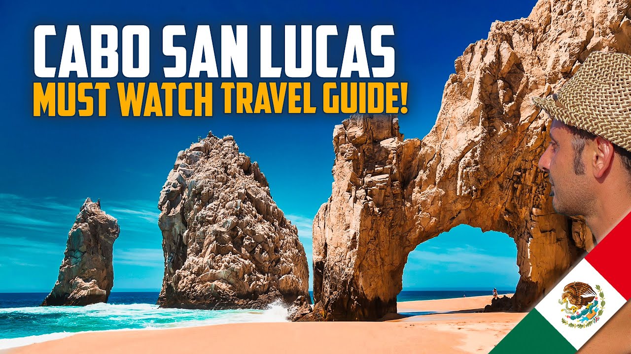 Cabo San Lucas Mexico | Cabo San Lucas Travel Guide Vlog