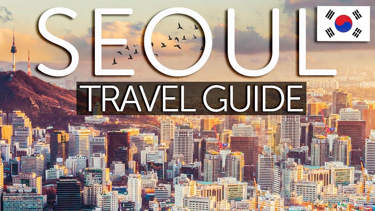 a SEOUL TRAVEL GUIDE 🇰🇷 Where to GO & What to EAT 서울