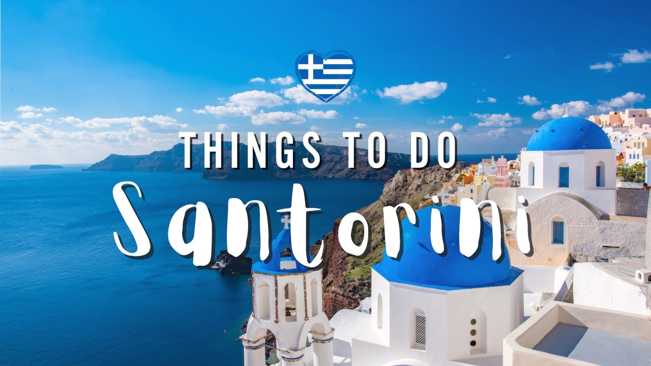 Best things to do in Santorini | Greece travel guide