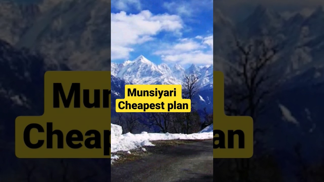 Munsiyari Cheapest Budget | Munsiyari Travel Guide | Munsiyari Tourist Place | #india #uttarakhand