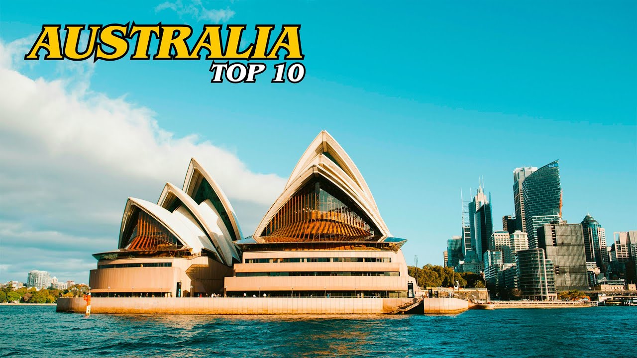 Travel guide top 10 places to visit in Australia