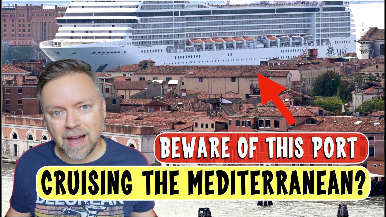 AVOID THESE CRUISE PORTS in the Mediterranean! Royal Caribbean, NCL, Disney Cruise Line, and more!