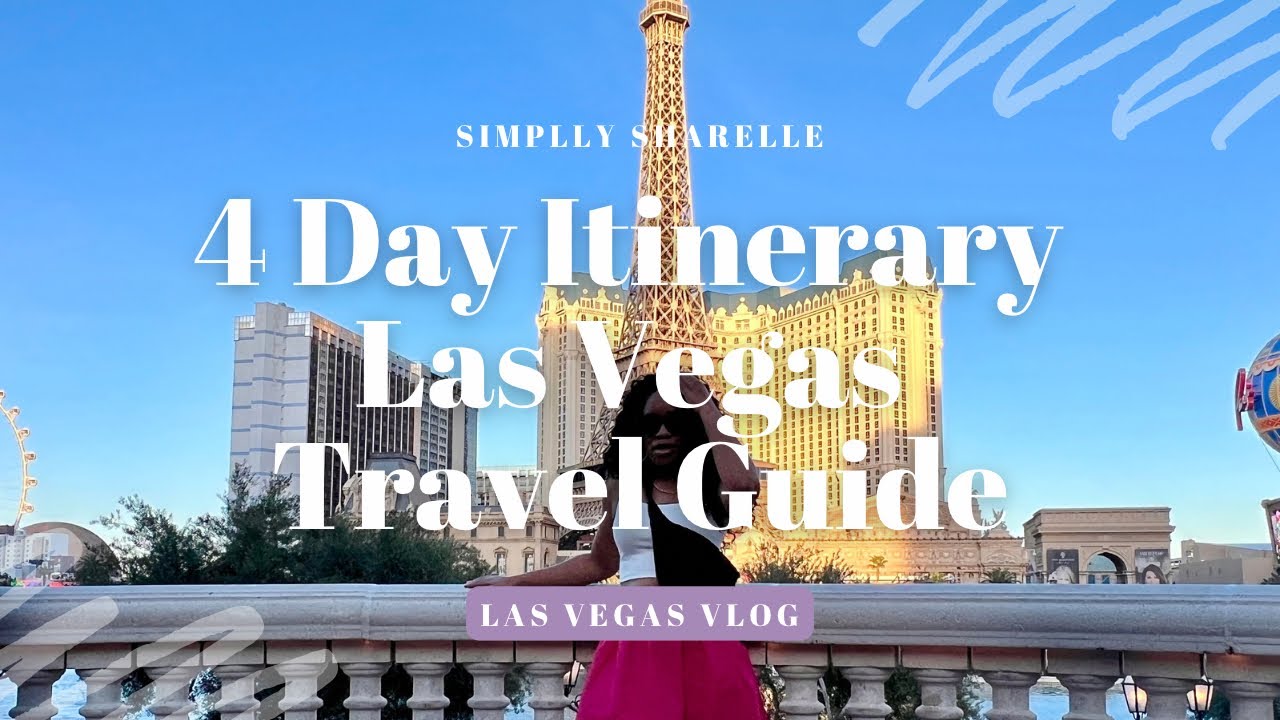 Travel Guide | 4 Day Itinerary Las Vegas