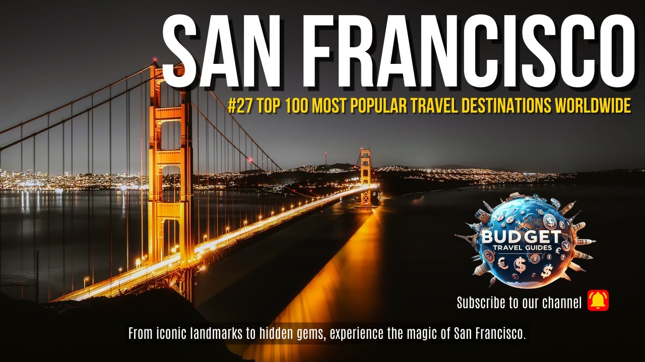 Travel Guide To San Francisco On Budget!