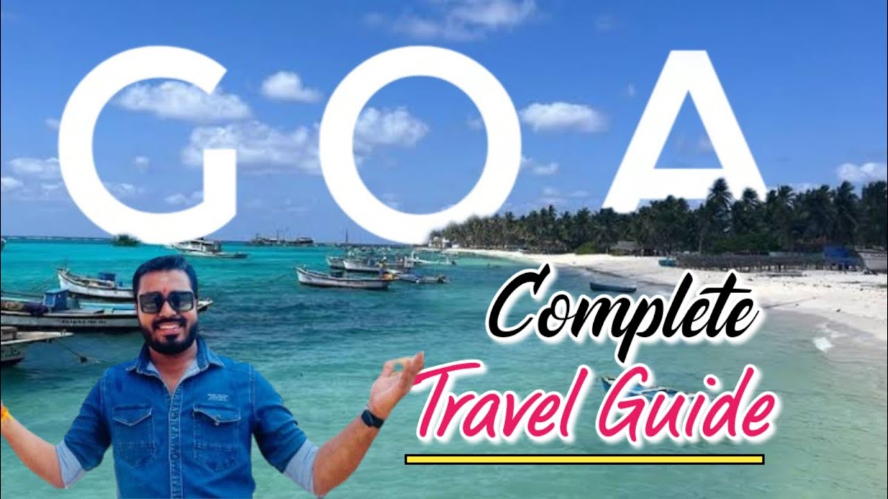 Goa Tourist Places | Goa Tour Plan Budget | Goa Tour Guide | Places To Visit In Goa | Goa Beaches