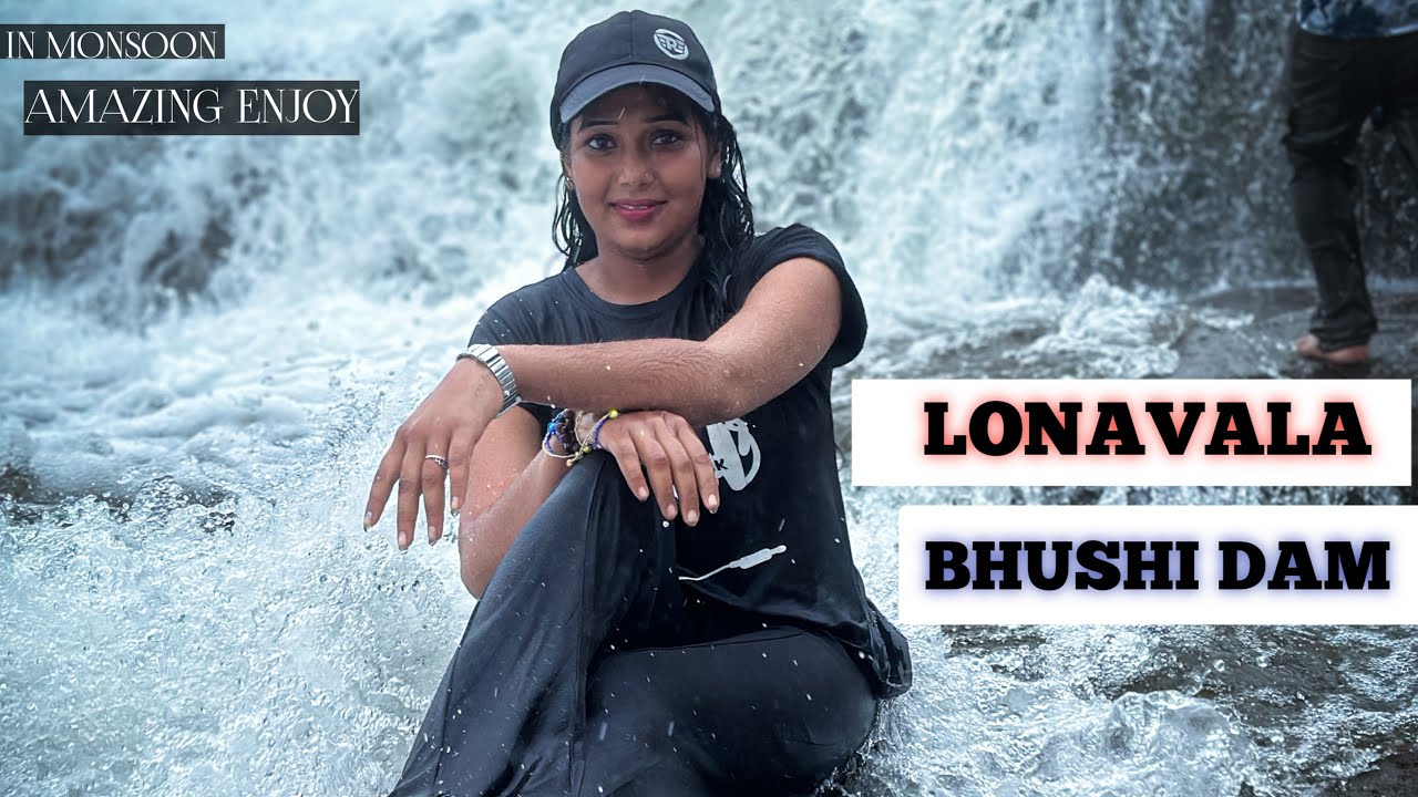 Lonavala Tourist Places | Lonavala Bhushi Dam Travel Guide Vlog | Lonavala In Monsoon |#vlog लोणावळा