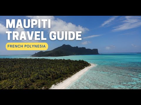 MAUPITI TRAVEL GUIDE - French Polynesia