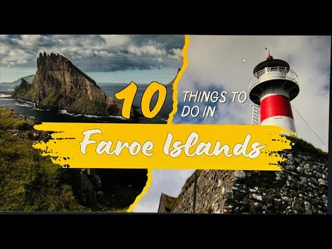Top Ten Things to do in Faroe Islands Travel Guide Exploring Stunning Landscapes and Nordic Culture