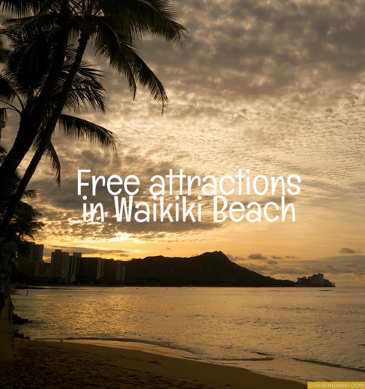 Waikiki Beach on a Budget: Amazing Free Attractions