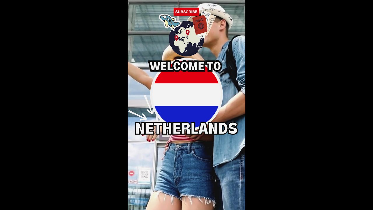 🌷 Welcome to Netherlands: Your Ultimate Travel Guide!