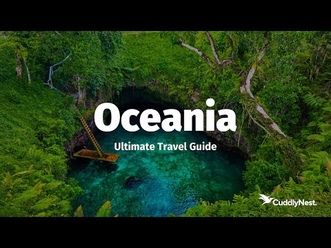 Oceania Travel Guide | CuddlyNest