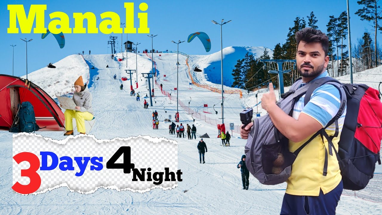 Manali Tourist Places & Manali Tour Budget | Manali Trip | Manali Travel Guide |