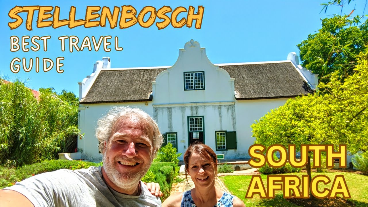 The Best Stellenbosch Travel Guide (Cape Town, South Africa)