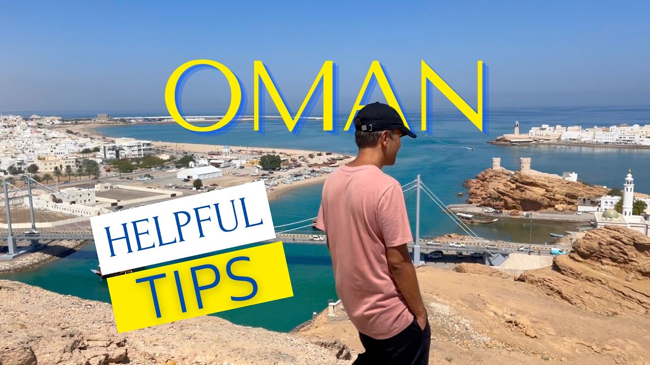 Helpful Tips for Visiting Oman - Travel Guide for Holiday in Oman