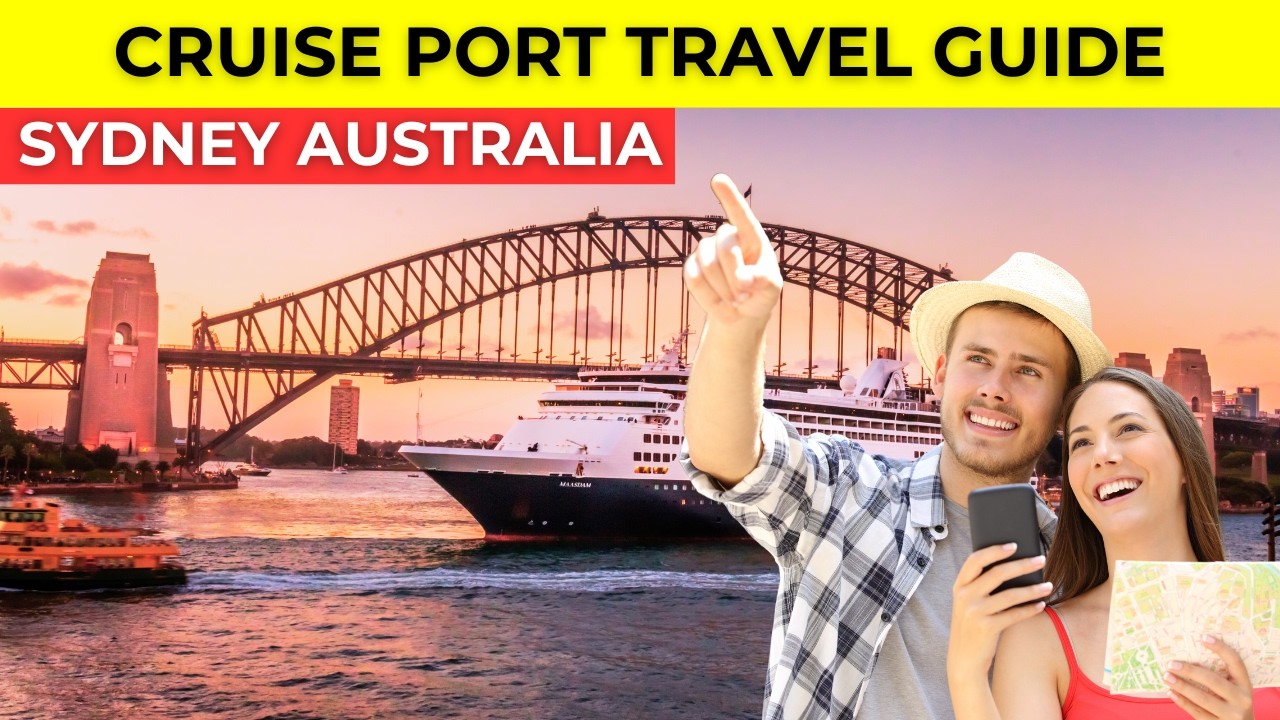 Sydney Australia Cruise Port Travel Guide