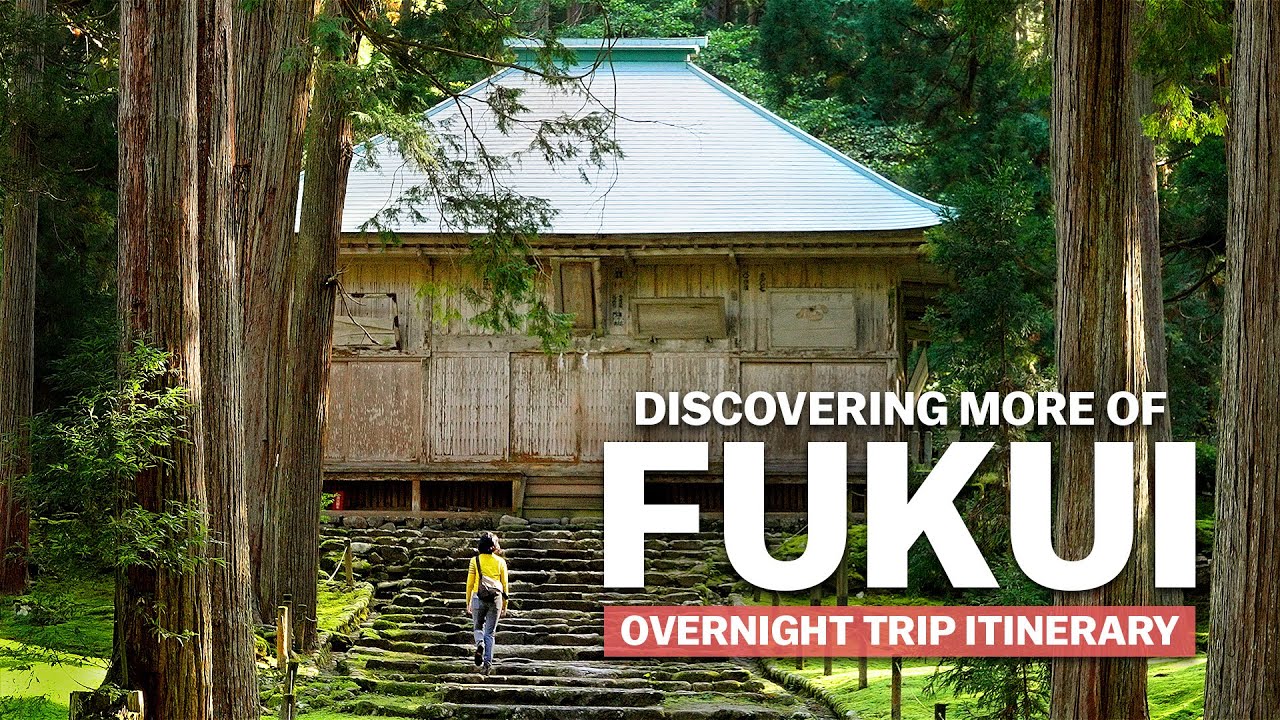 Discovering MORE of Fukui | Overnight Trip Itinerary | japan-guide.com