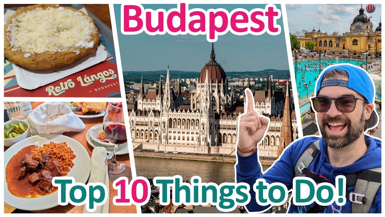 Top 10 Things to Do in BUDAPEST! | A Local's Travel Guide to Hungary