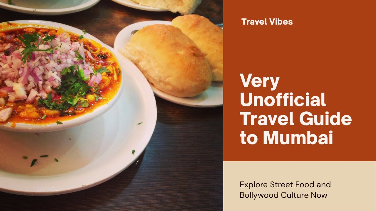 Very Unofficial Travel Guide to Mumbai: Street Food & Bollywood Culture