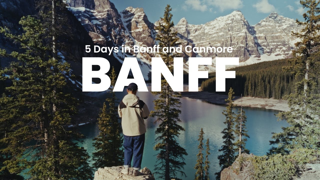 5 Days in Banff & Canmore – A Cinematic Travel Guide to Canada’s Rockies