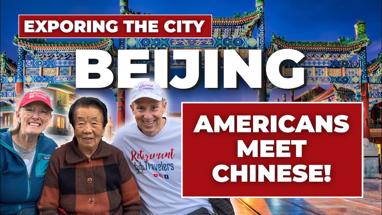 Beijing, China Travel Guide 2025 | Great Wall, Summer Palace, Qianmen Street | Retirement Travel