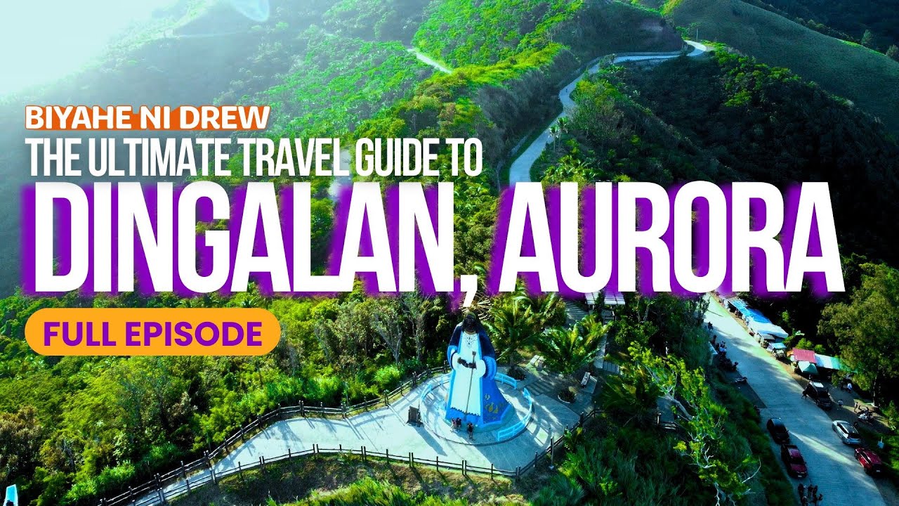 The ultimate travel guide to Dingalan, Aurora with Caitlyn Stave (Full Episode) | Biyahe ni Drew