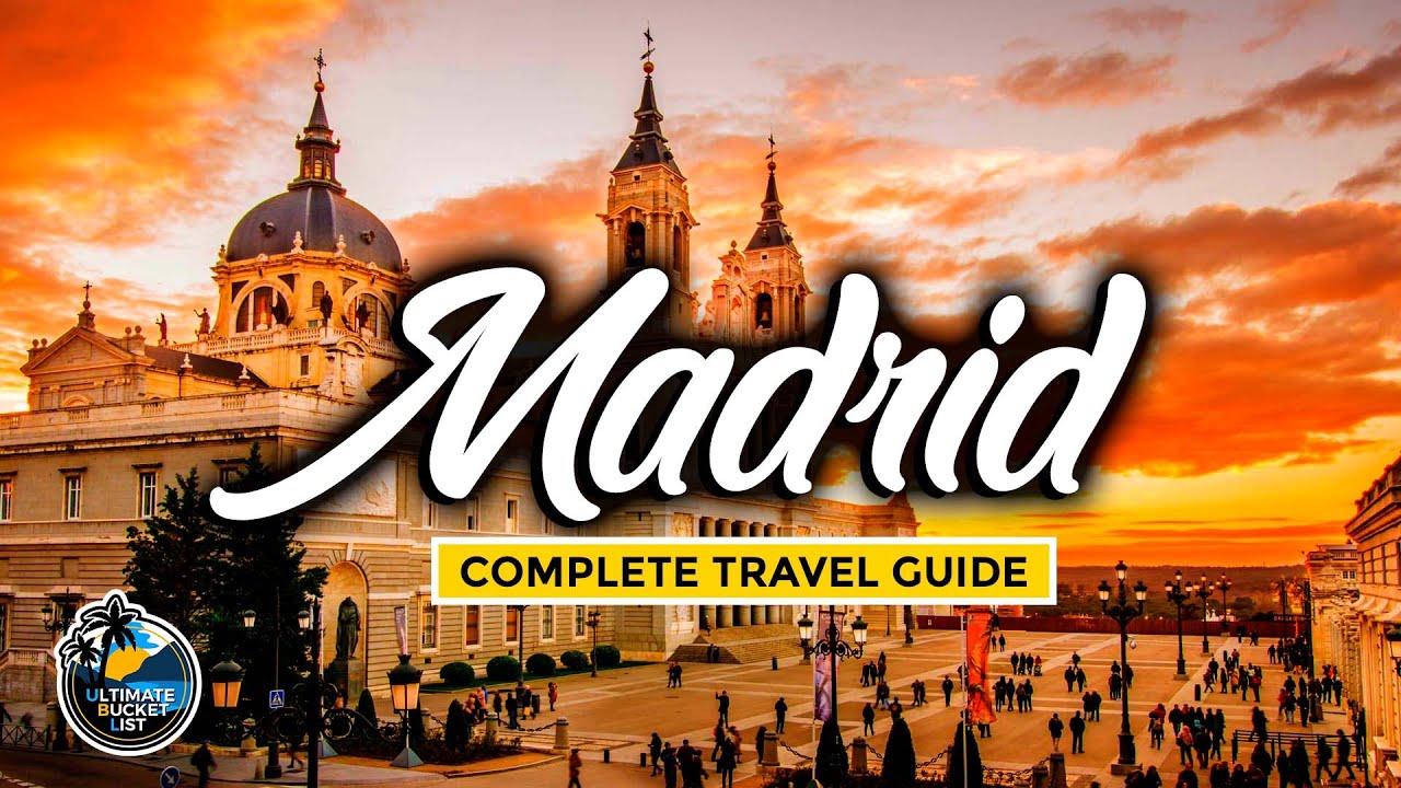 Madrid Travel Guide - Complete Tour & City Guide - Discover Spain's Vibrant Capital!