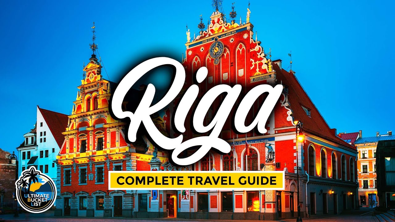 Riga Travel Guide - Complete City Tour and Guide to Latvia's Capital City