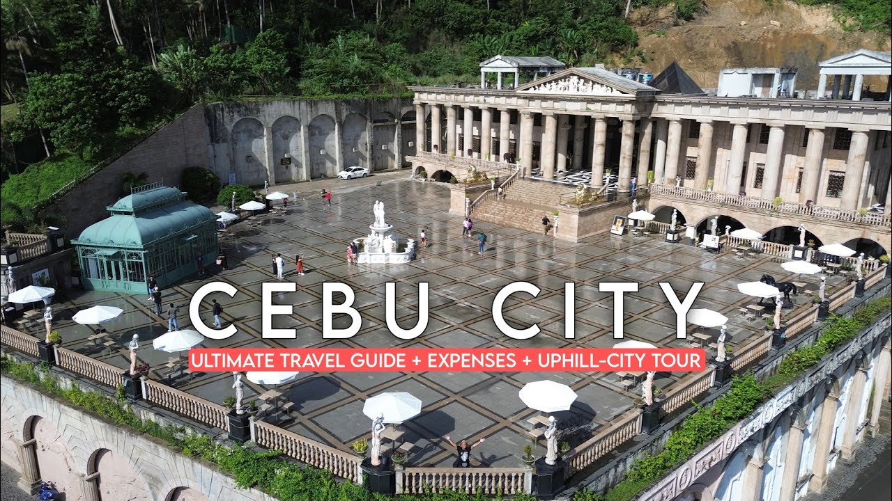 CEBU CITY 🇵🇭 2025 | Ultimate Travel Guide + Expenses + UPHILL & CITY TOUR
