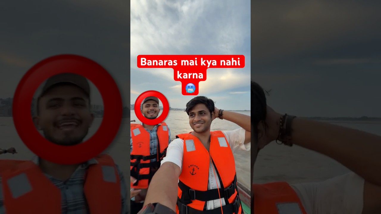 #banaras mai in scam se bachna #travelguide #vlog day 95 #minivlog #dailyvlog